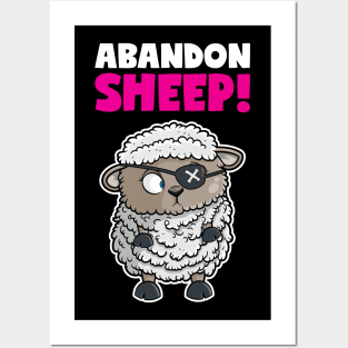 Abandon Sheep! Pirate Sheep Posters and Art